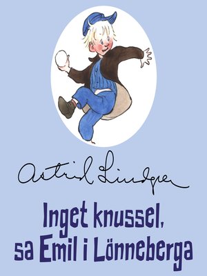 cover image of Inget knussel, sa Emil i Lönneberga